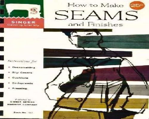 Seams and Finishes