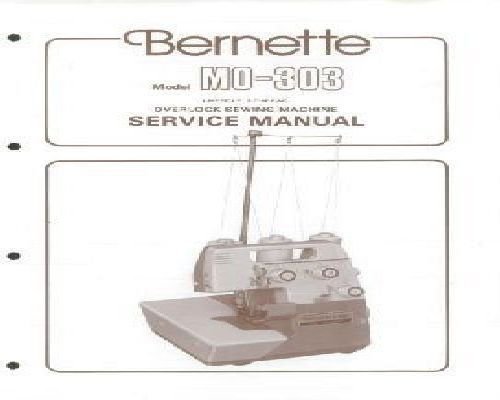 Bernette MO-303 Serger Service Instructions