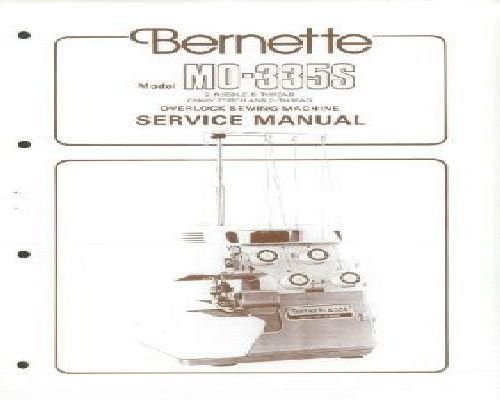 Bernette MO-335S Serger Overlock Service Instructions