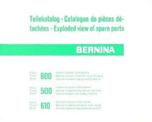 Bernina 500 600 610 Parts Book