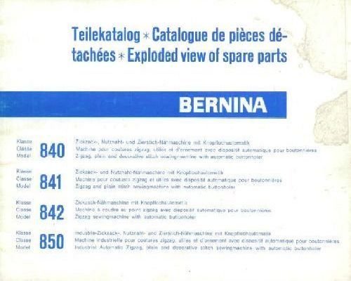 Bernina 840 841 842 850 Sewing Machine Parts Book