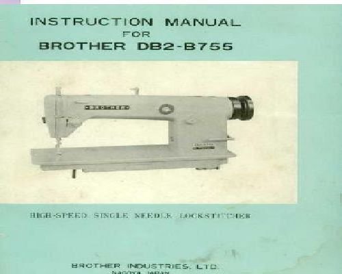Brother DB2-B755 High Speed Single Needle Lockstitcher Industrial Sewing Machine