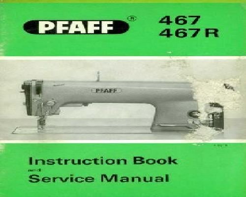 Pfaff 467 467R Industrial Sewing Machine