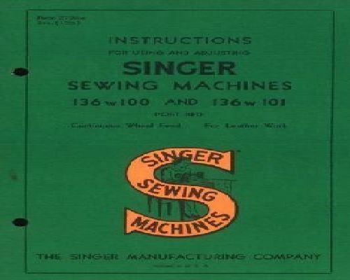 Singer 136w100 and 136w101 Industrial Sewing Machine