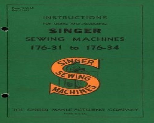 Singer 176-31 to 176-34 Industrial Skin Needle Sewing Machine