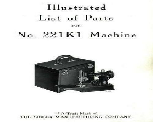 Singer 221K-1 Sewing Machine Parts Book