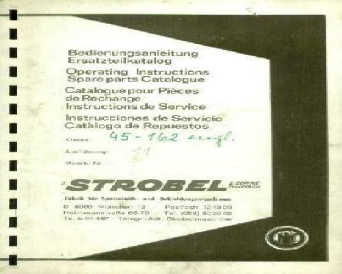 Strobel class 45-162 Industrial Sewing Machine operating instructions spare parts catalogue