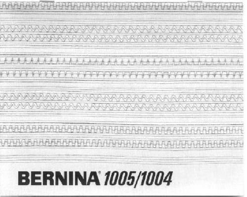 Bernina 1004 1005