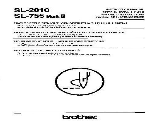 Brother SL-2010 - SL-755 Mark III Single Needle Straight Lock Stitcher With Thread Trimmer Industrial Sewing Machine