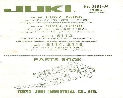 Juki S057 - SO58 - SO97 - SO98 - S112 - S114 - S115 Shirring Attachment Industrial Sewing Machine Parts Book