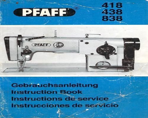 Pfaff 418 438 838 Industrial Sewing Machine