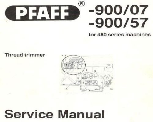 Pfaff 900/07 900/57 for 460 Series Industrial Sewing Machine