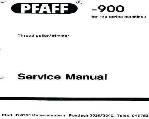 Pfaff -900 for 480 Series Sewing Machine