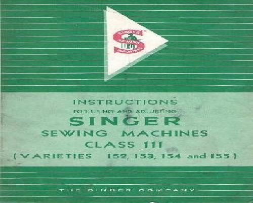 Singer Class 111 Varieties 152 153 154 & 155 Industrial Sewing Machine