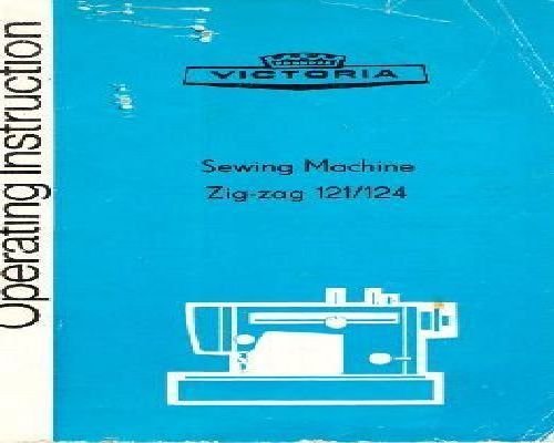 Victoria 121 124 Sewing Machine