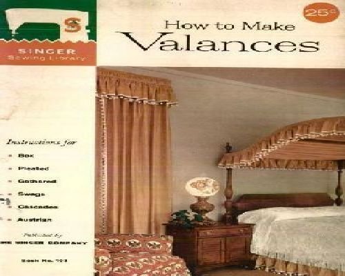 HOW TO DO MAKE VALANCES Manual