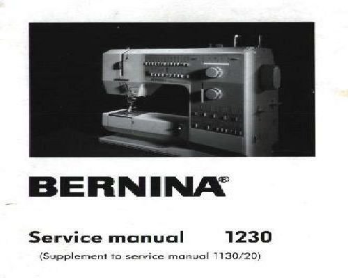 Bernina 1120 1130 1230 Sewing Service manual