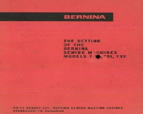 Bernina 730 731 732 Adjustment manual