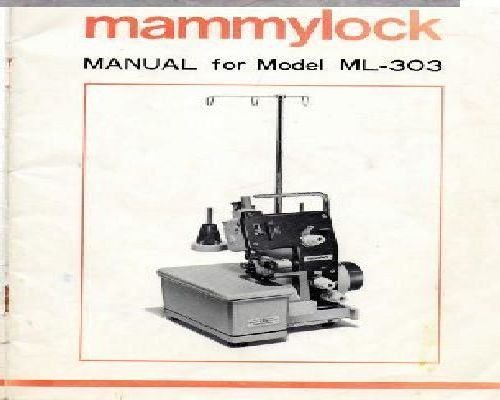 Mammylock ML 303 Manual